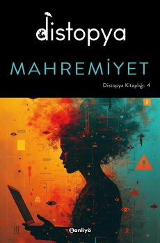 Distopya: Mahremiyet